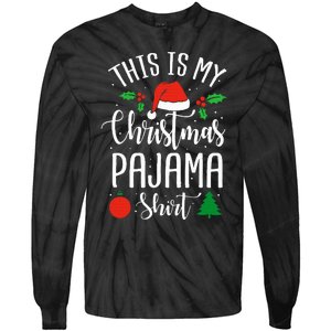 This is my Christmas pajama Xmas Tie-Dye Long Sleeve Shirt