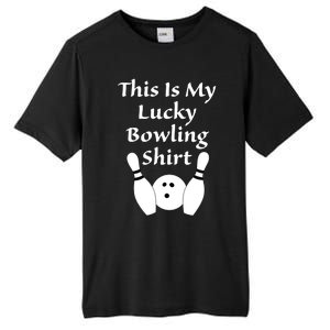 This Is My Lucky Bowling Gift League Sport Gift Tall Fusion ChromaSoft Performance T-Shirt