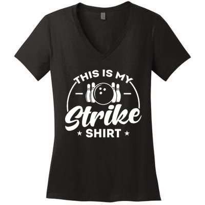 This Is My Strike Bowling Women's V-Neck T-Shirt