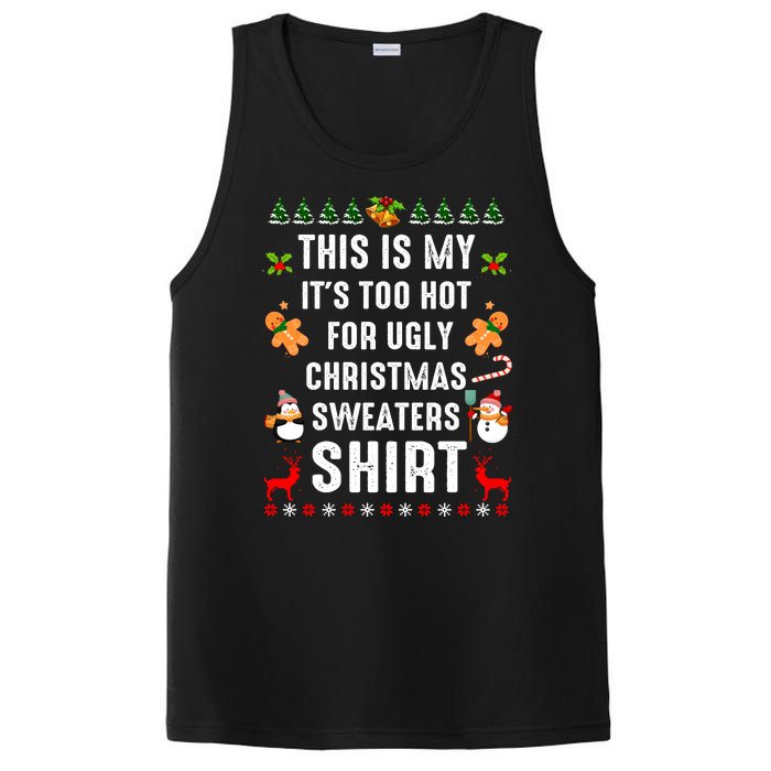 This Is My It's Too Hot For Ugly Christmas Sweaters Tee Gift PosiCharge Competitor Tank