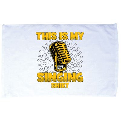 This Is My Singing Karaoke Lead Singer Gift Singing Microfiber Hand Towel