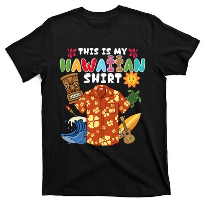 This Is My Hawaiian Shirts Tropical Funny Hawaiian Summer T-Shirt