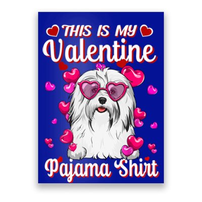 This Is My Valentine Pajama Gift Havanese Lovers Gift Poster