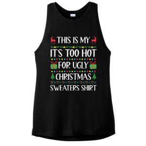 This Is My ItS Too Hot For Ugly Christmas Sweaters Ladies PosiCharge Tri-Blend Wicking Tank