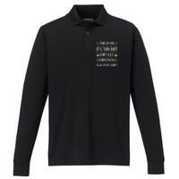 This Is My ItS Too Hot For Ugly Christmas Sweaters Performance Long Sleeve Polo