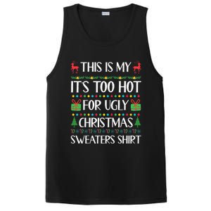 This Is My ItS Too Hot For Ugly Christmas Sweaters PosiCharge Competitor Tank