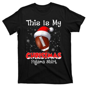 This Is My Christmas Pajama Shirt Gift For Football T-Shirt