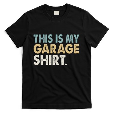This Is My Garage Funny Dad T-Shirt