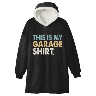 This Is My Garage Funny Dad Hooded Wearable Blanket