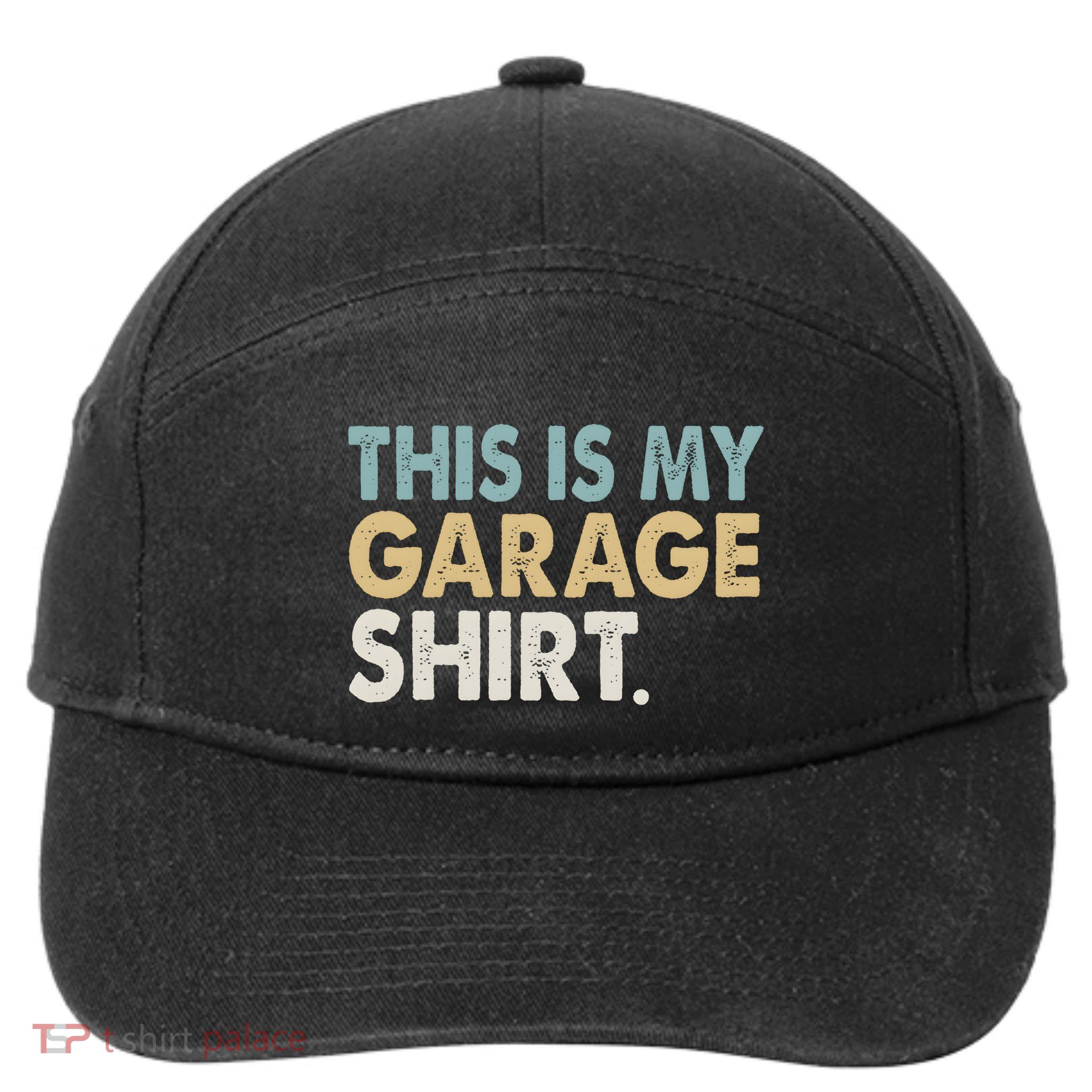 This Is My Garage Funny Dad 7-Panel Snapback Hat