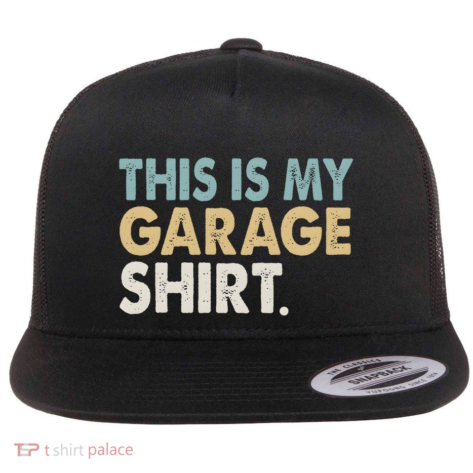 This Is My Garage Funny Dad Flatbill Hat