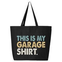 This Is My Garage Funny Dad 25L Jumbo Tote