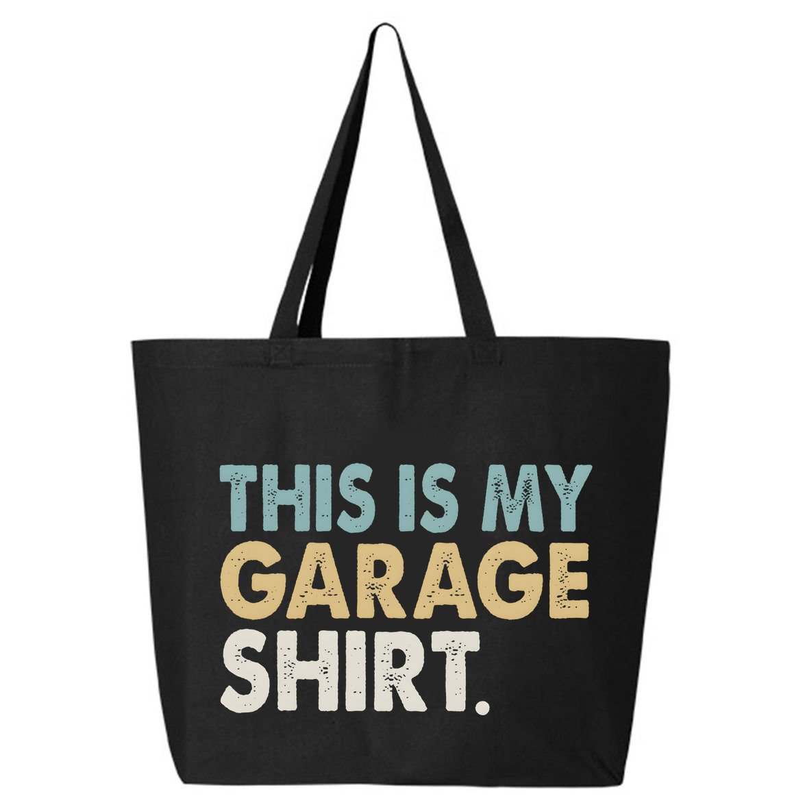 This Is My Garage Funny Dad 25L Jumbo Tote