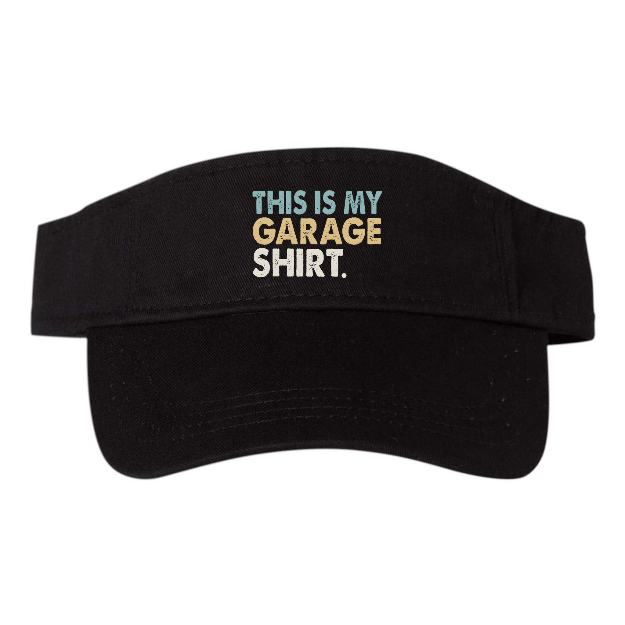 This Is My Garage Funny Dad Visor
