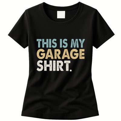This Is My Garage Funny Dad Womens T-Shirt