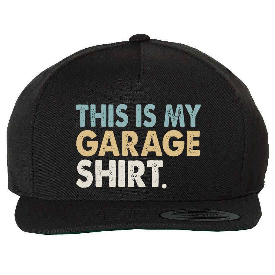 This Is My Garage Funny Dad Wool Snapback Cap