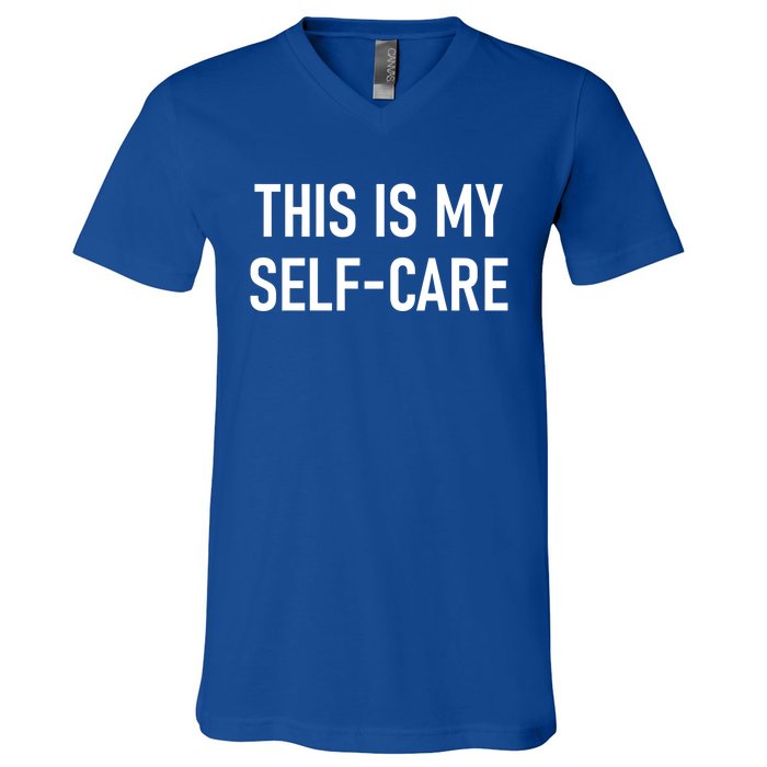 This Is My Sgiftcare Funny Jokes Sarcastic Gift V-Neck T-Shirt