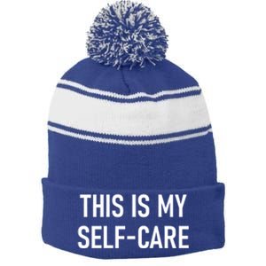 This Is My Sgiftcare Funny Jokes Sarcastic Gift Stripe Pom Pom Beanie