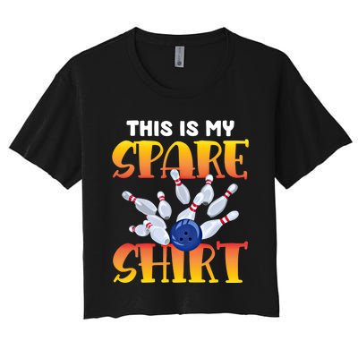 This Is My Spare 10 Pin Bowling Gift Bowling Team Cute Gift Women's Crop Top Tee