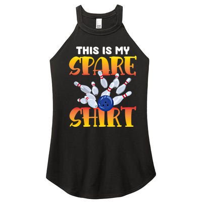 This Is My Spare 10 Pin Bowling Gift Bowling Team Cute Gift Women’s Perfect Tri Rocker Tank