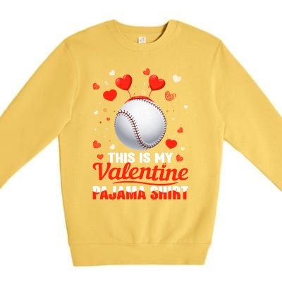 This Is My Valentine Pajama Gift Headband Baseball Players Meaningful Gift Premium Crewneck Sweatshirt