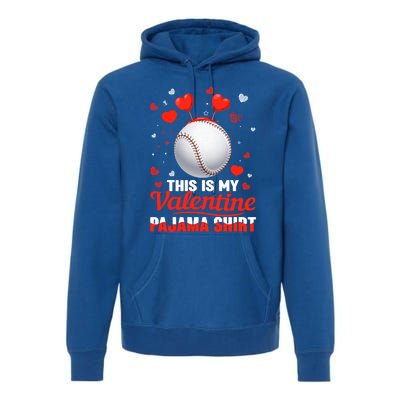 This Is My Valentine Pajama Gift Headband Baseball Players Meaningful Gift Premium Hoodie