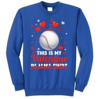 This Is My Valentine Pajama Gift Headband Baseball Players Meaningful Gift Tall Sweatshirt