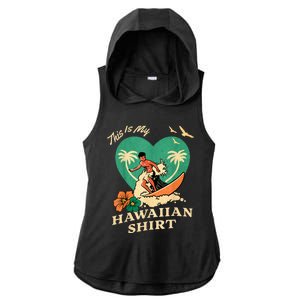 This Is My Hawaiian Tropical Luau Costume Party Surfer Ladies PosiCharge Tri-Blend Wicking Draft Hoodie Tank