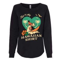 This Is My Hawaiian Tropical Luau Costume Party Surfer Womens California Wash Sweatshirt