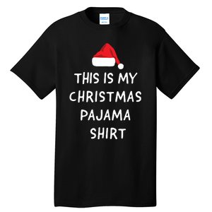 This Is My Christmas Pajama Funny Tall T-Shirt