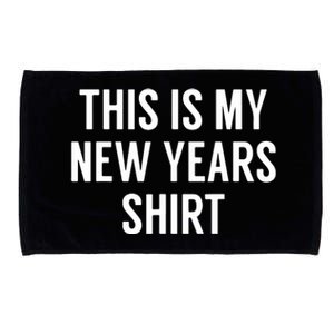 This Is My New Years Funny New Years Eve Microfiber Hand Towel