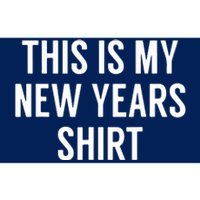 This Is My New Years Funny New Years Eve Bumper Sticker