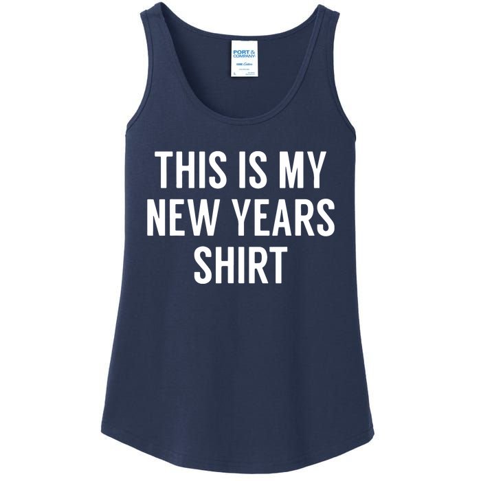 This Is My New Years Funny New Years Eve Ladies Essential Tank