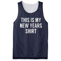 This Is My New Years Funny New Years Eve Mesh Reversible Basketball Jersey Tank