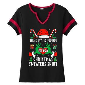 This Is My Its Too Hot For Ugly Christmas Sweaters  Ladies Halftime Notch Neck Tee