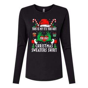 This Is My Its Too Hot For Ugly Christmas Sweaters  Womens Cotton Relaxed Long Sleeve T-Shirt