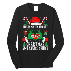 This Is My Its Too Hot For Ugly Christmas Sweaters  Long Sleeve Shirt