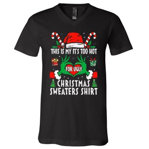 This Is My Its Too Hot For Ugly Christmas Sweaters  V-Neck T-Shirt