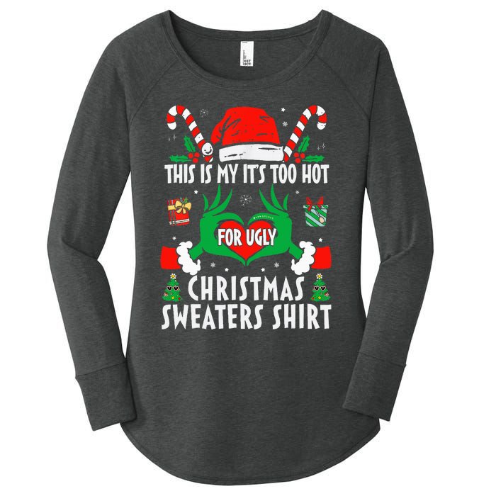 This Is My Its Too Hot For Ugly Christmas Sweaters  Women's Perfect Tri Tunic Long Sleeve Shirt