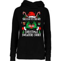 This Is My Its Too Hot For Ugly Christmas Sweaters  Womens Funnel Neck Pullover Hood