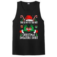 This Is My Its Too Hot For Ugly Christmas Sweaters  PosiCharge Competitor Tank