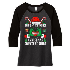 This Is My Its Too Hot For Ugly Christmas Sweaters  Women's Tri-Blend 3/4-Sleeve Raglan Shirt