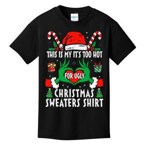 This Is My Its Too Hot For Ugly Christmas Sweaters  Kids T-Shirt