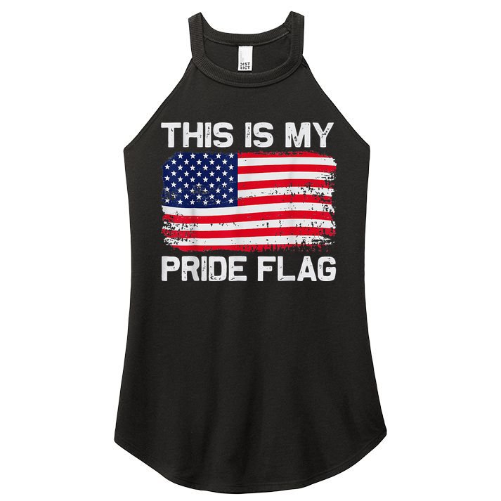This Is My Pride Flag USA American 4th of July Patriotic Women's Perfect Tri Rocker Tank