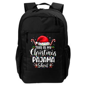 This Is My Christmas Pajama Funny Xmas Pjs Daily Commute Backpack