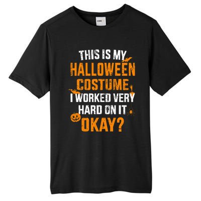 This Is My Lazy Halloween Costume I Worked Very Hard On It Tall Fusion ChromaSoft Performance T-Shirt