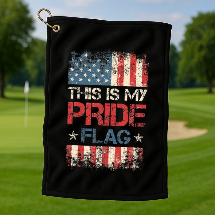 This Is My Pride Flag  American Flag Golf Towel