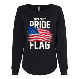 This Is My Pride Flag United States Patriot Flag Womens California Wash Sweatshirt