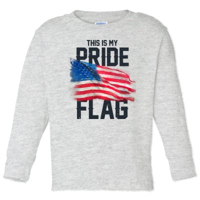 This Is My Pride Flag United States Patriot Flag Toddler Long Sleeve Shirt