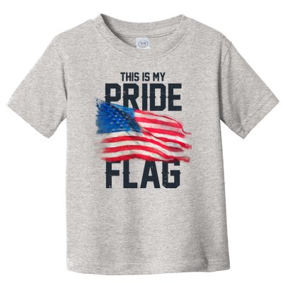 This Is My Pride Flag United States Patriot Flag Toddler T-Shirt